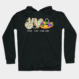 Peace Love King Cake Mardi Gras New Orleans Hoodie